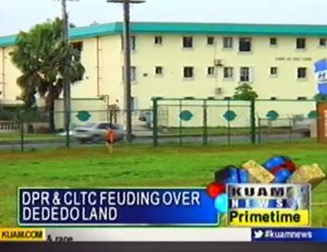 DPR, CLTC feud over Dededo land