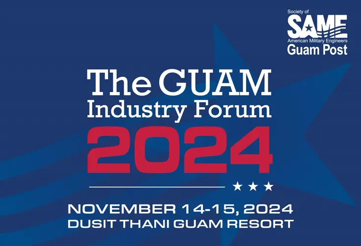 S.A.M.E Guam Industry Forum 2024 extends early bird registration