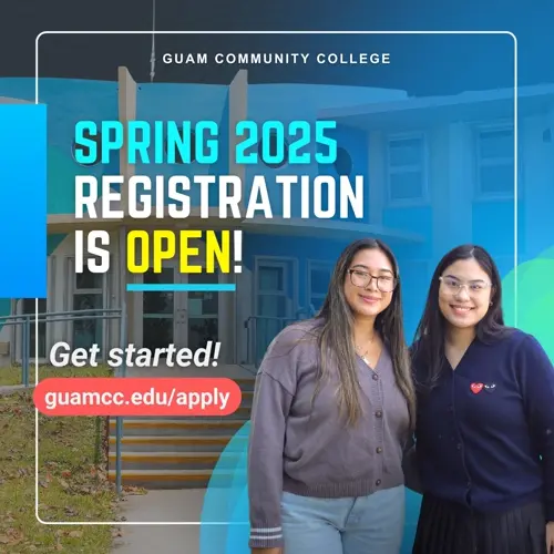 Guam Community College opened Spring  2025 semester registration