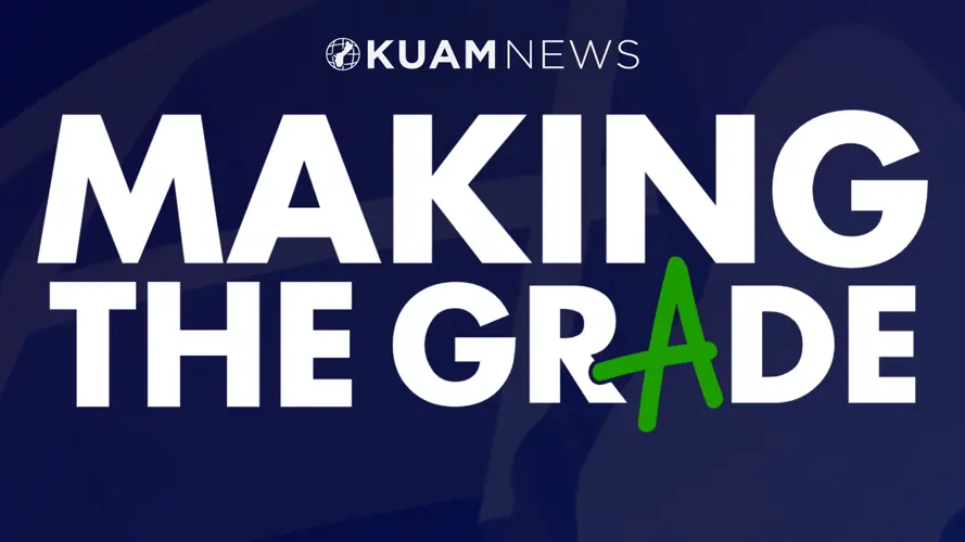 KUAM News Special: Making the Grade airs tonight following Primetime