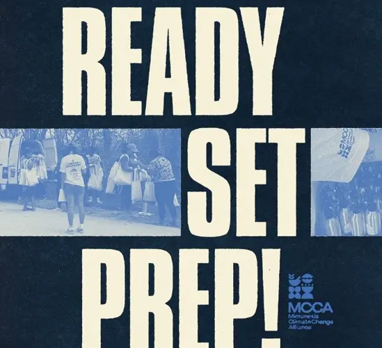 Micronesia Climate Change Alliance rallies community for “Ready, Set, Prep” rapid response kits