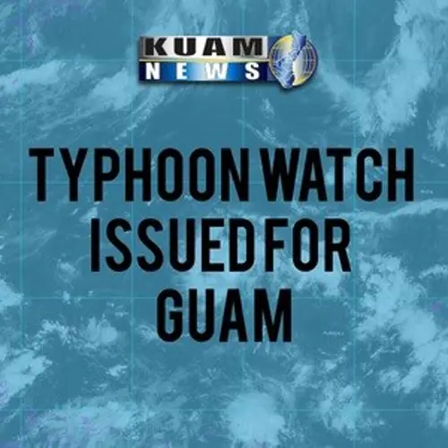 Typhoon Watch Issued for Guam