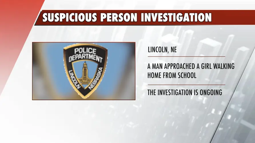 Lincoln Police investigating suspicious person near elementary school