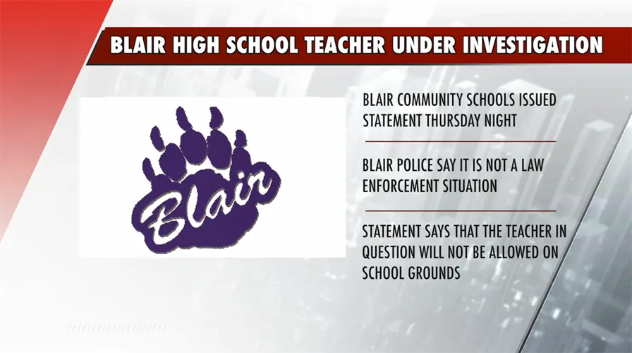 Blair high school teacher under investigation
