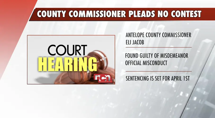 Antelope County Commissioner Pleads No Contest to Official Misconduct
