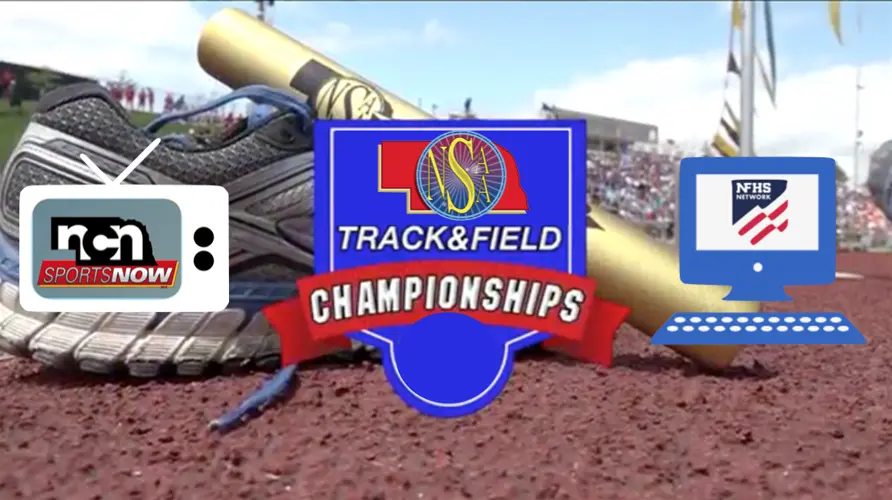 MAY 24 (1 PM CT) - NSAA State Track Championships: Class C and D (NCN TV)