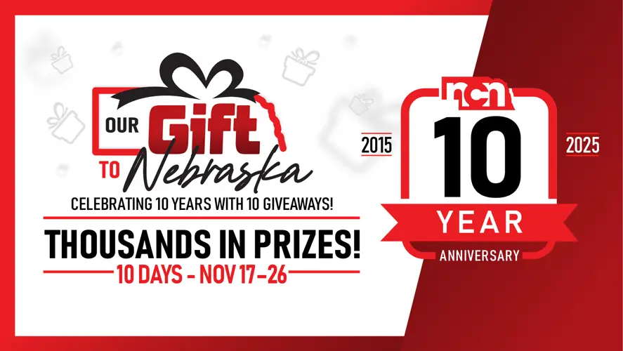 Our Gift to Nebraska: NCN celebrates 10 years with 10 big giveaways