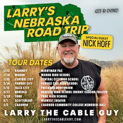 Larry the Cable Guy hits the road for Nebraska Tour supporting local charities in Scottsbluff and Chadron