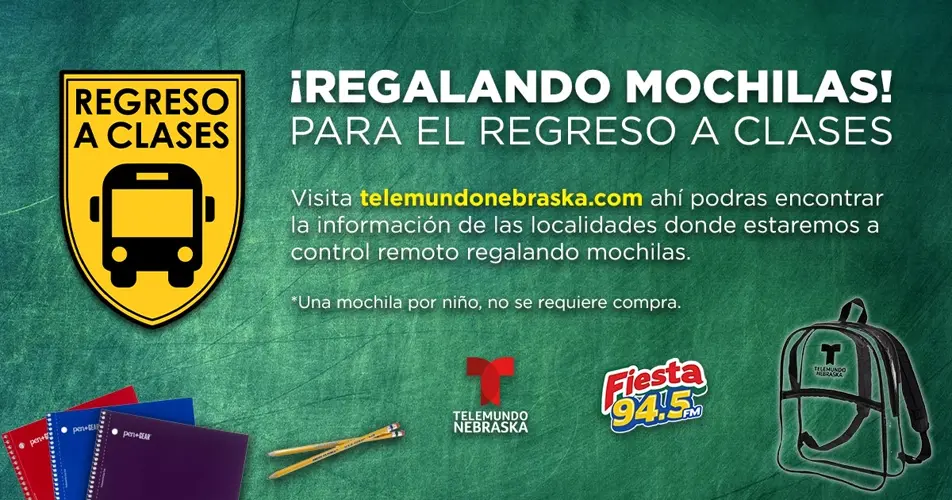 ¡Telemundo Nebraska y Fiesta 94.5 te regalan mochilas!