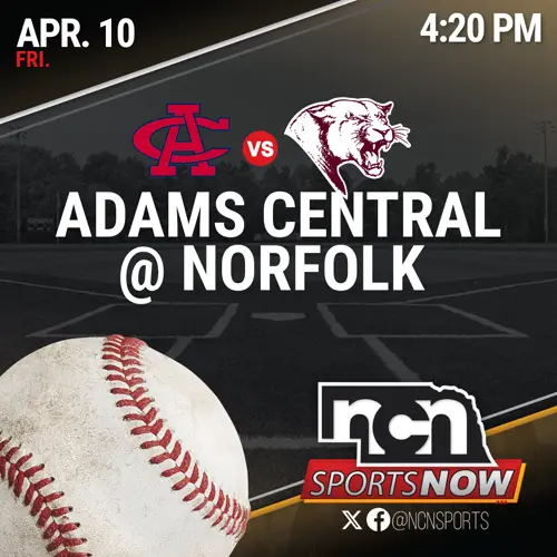 APRIL 10 (4:20 PM CT) - Adams Central vs Norfolk (NCN TV)