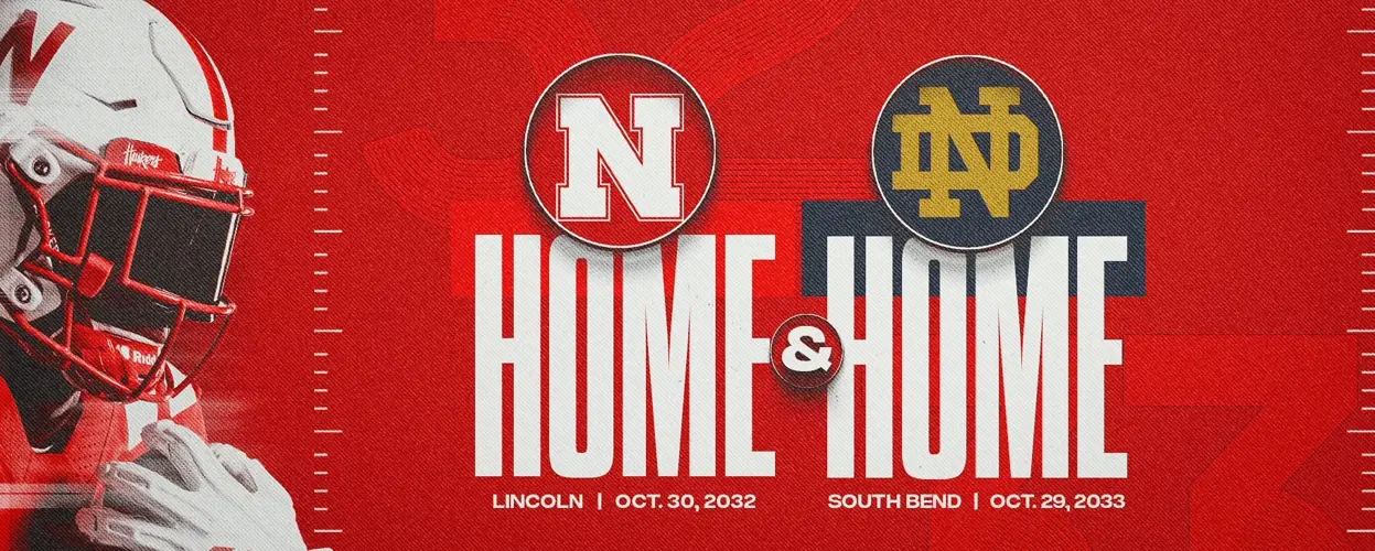 Nebraska, Notre Dame announce home-and-home football series for 2032, 2033