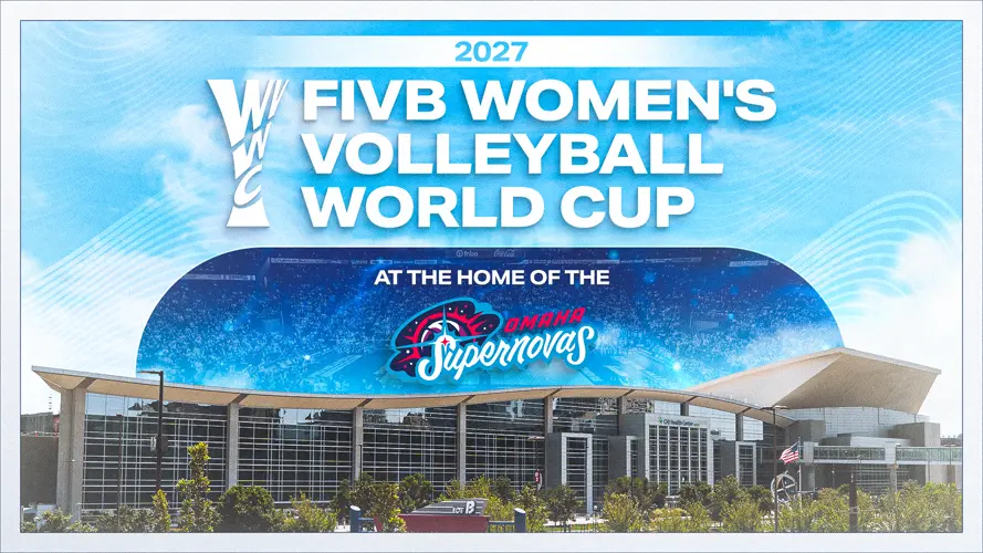 Omaha selected as host city for 2027 FIVB Women’s Volleyball World Cup