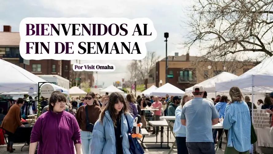 Fin de semana de arte, música y sabor en Omaha en "Bienvenidos al Fin de Semana"