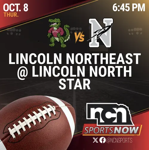 OCT 8 (6:45 PM CT) - Lincoln Northeast vs Lincoln North Star (NCN TV)