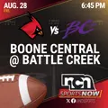 AUG 28 (6:50 PM CT) - Boone Central vs Battle Creek (NCN TV)