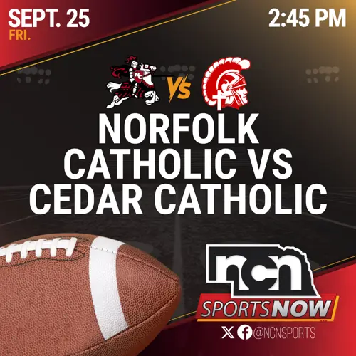 SEPT 25 (2:45 PM CT) - Norfolk Catholic vs #2 Cedar Catholic (NCN TV)